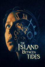 The Island Between Tides (2025)